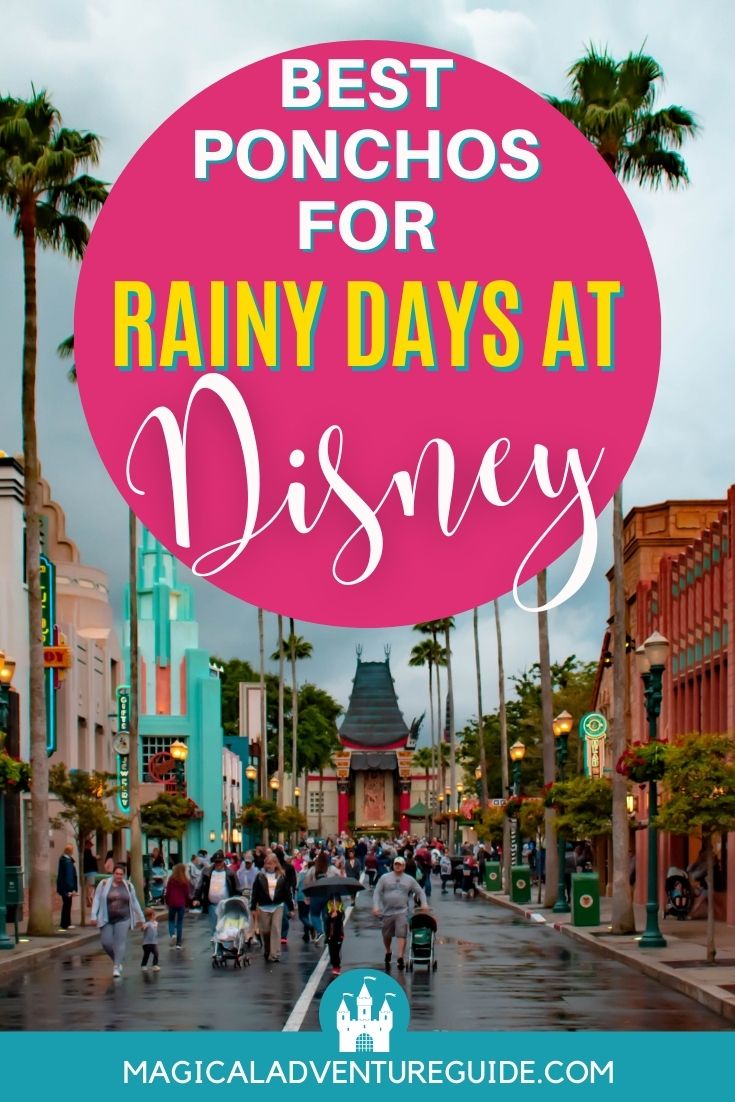 Hollywood Studios after a rain, with an overlay that reads, "Best ponchos for rainy days at disney"