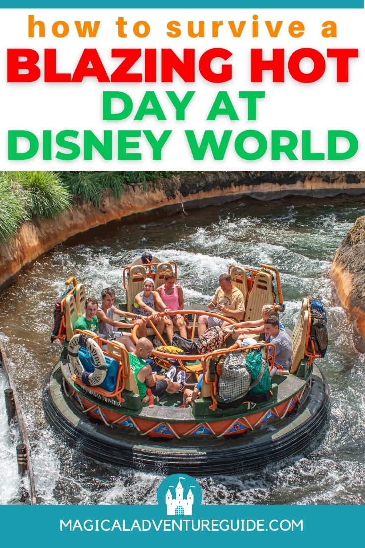 kali river rapids ride at animal kingdom in disney world, with an overlay that reads, "how to survive a blazing hot day at disney world"