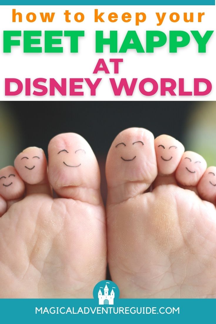 the soles of two feet, with smiley faces drawn on the toes, and an overlay that reads, "how to keep your feet happy at disney world"