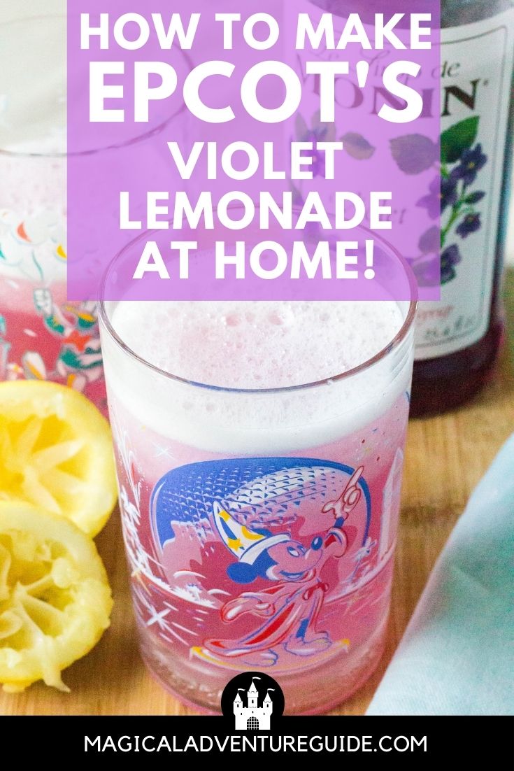 an Epcot glass filled with violet lemonade, next to squeezed lemons and violet syrup. An overlay reads, "how to make Epcot's violet lemonade at home"