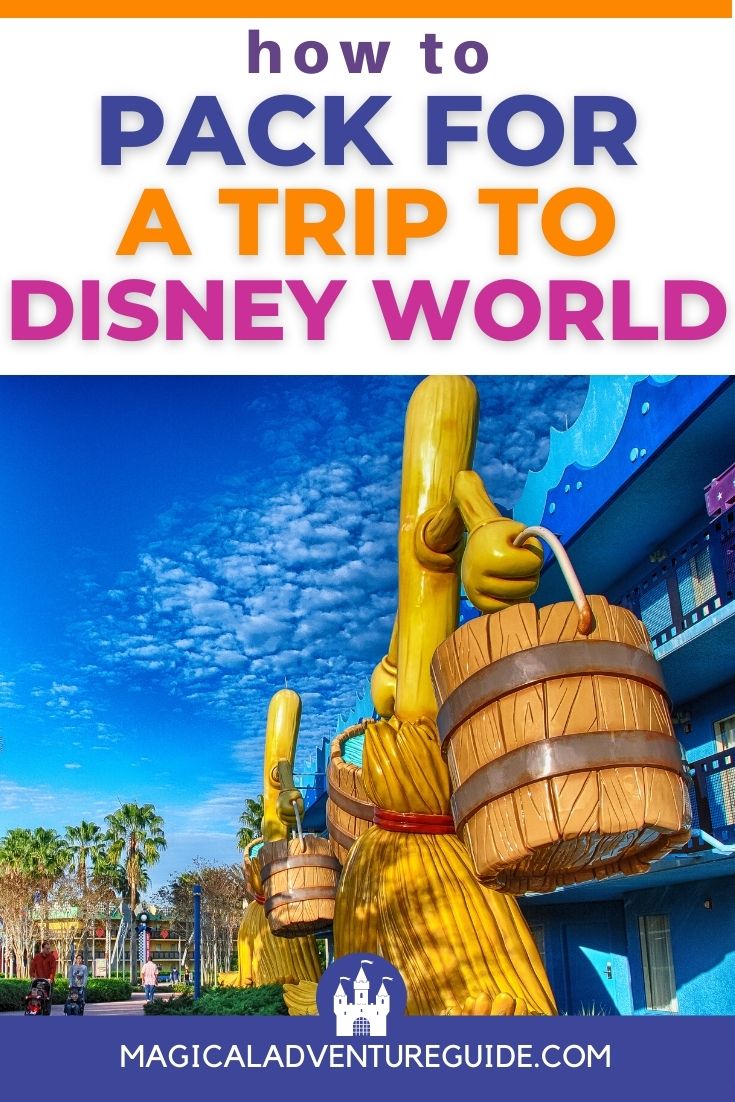 Disney Art of Animation resort hotel, with Fantasia mops carrying buckets. An overlay reads, "how to pack for a trip to Disney World"