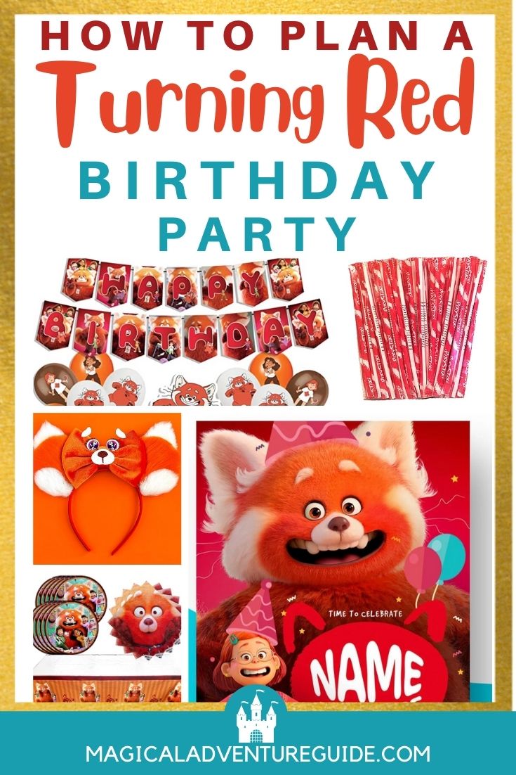collage image featuring various items that would be helpful if planning a Turning Red themed birthday party. An overlay reads, "How to plan a Turning Red Birthday Party"