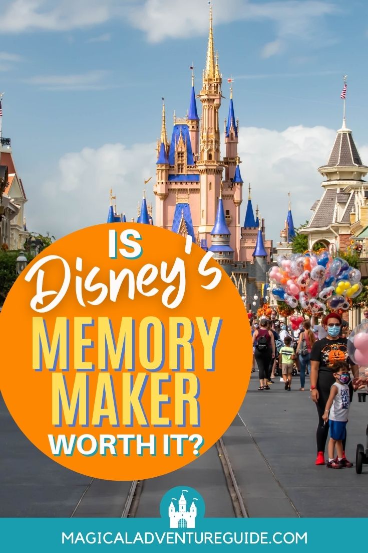 Guests pose in front of Cinderella's Castle in Magic Kingdom. An overlay reads, "Is Disney's Memory Maker Worth It?"