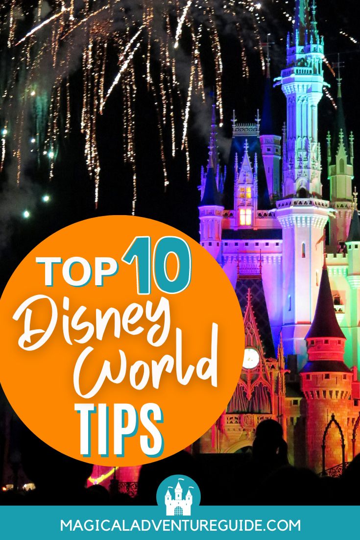 Cinderella's Castle at Disney World lit up at night. An overlay reads, "Top 10 Disney World Tips"