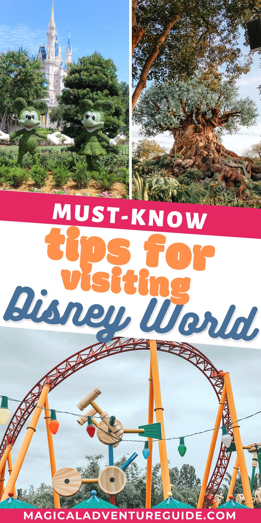 collage of three photos: one is Mickey and Minnie topiaries at Magic Kingdom, another is the Tree of Life at Animal Kingdom, and the Slinky Dog Dash attraction at Disney World. An overlay reads, "Must-Know Tips for Visiting Disney World"
