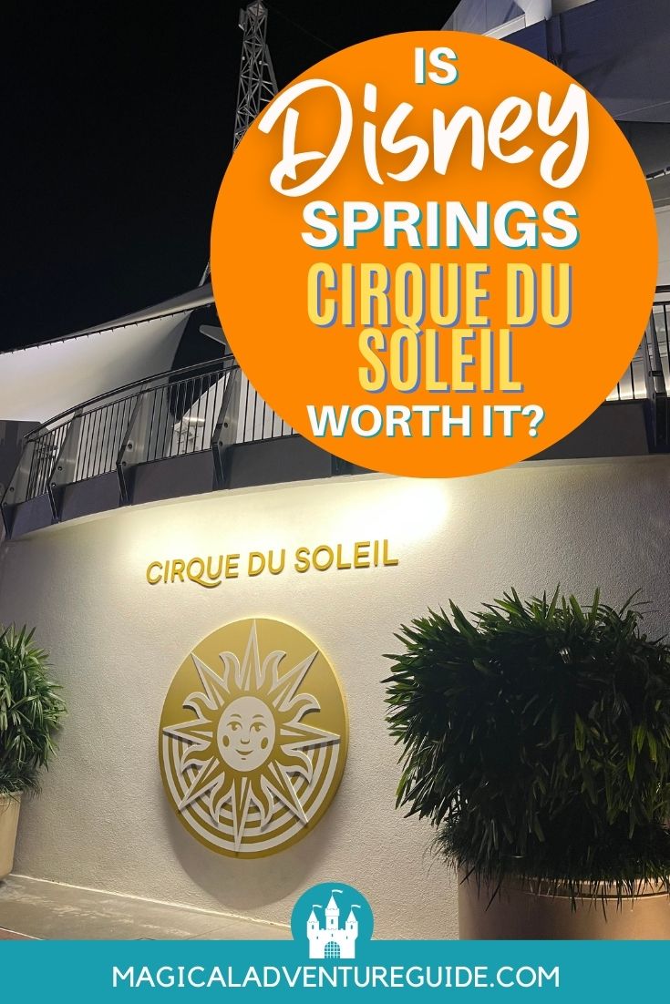 the outside of the Cirque du Soleil theater in Disney Springs, lit up at night. An overlay reads, "Is Disney Springs Cirque du Soleil Worth It?"