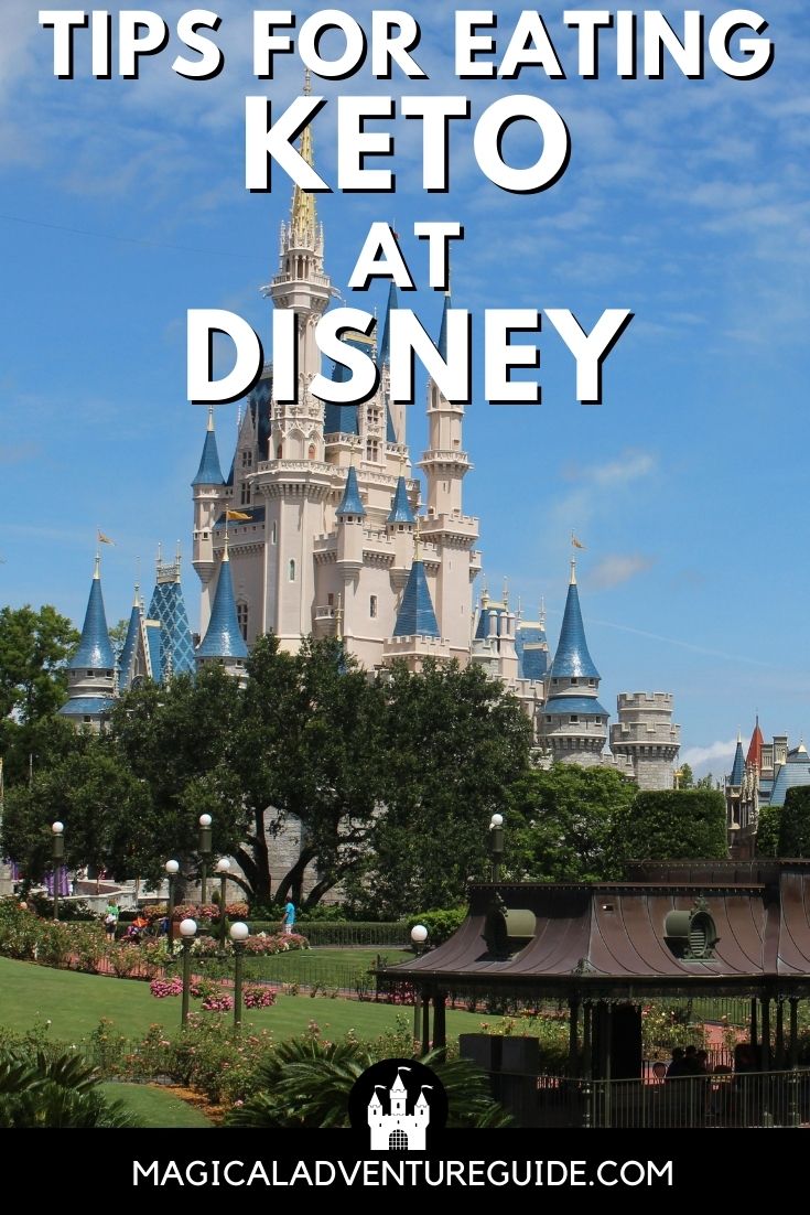 Cinderella's Castle at Magic Kingdom in Disney World. An overlay reads, "Tips for Eating Keto at Disney"