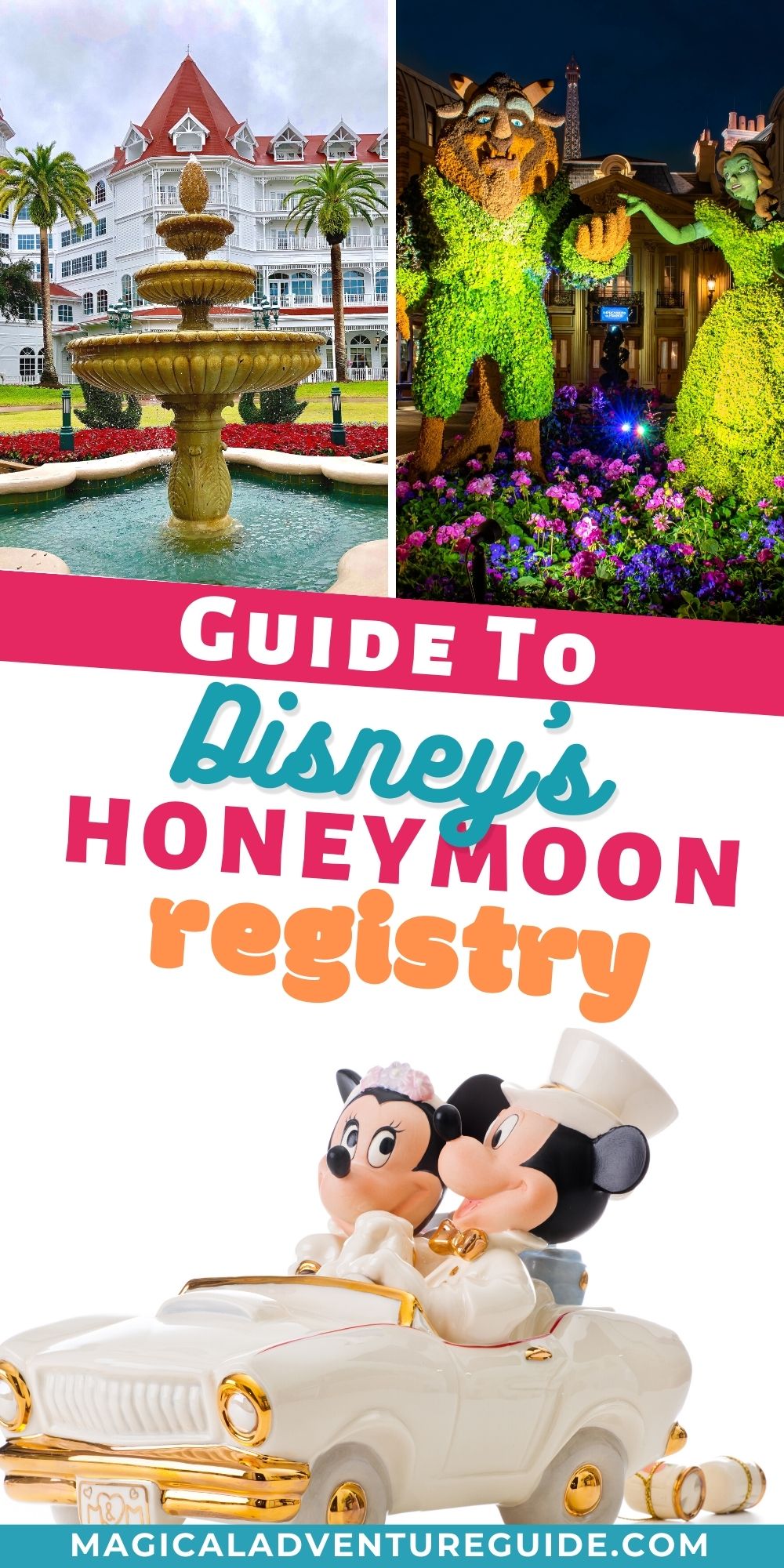 collage featuring Mickey and Minnie bride and groom figurine, Belle and Beast topiary, and Grand Floridian hotel. An overlay reads, "Guide to Disney's Honeymoon Registry"