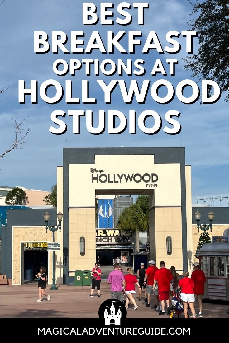 Disney's Hollywood Studios sign from the theme park. An overlay reads, "Best Breakfast Options at Hollywood Studios"