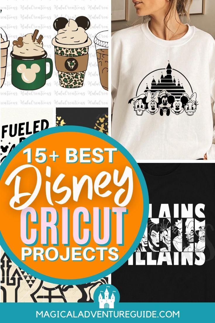 collage featuring various Disney Cricut designs that can be used for craft projects Disney fans will love. An overlay reads, "15+ Best Disney Cricut Projects"