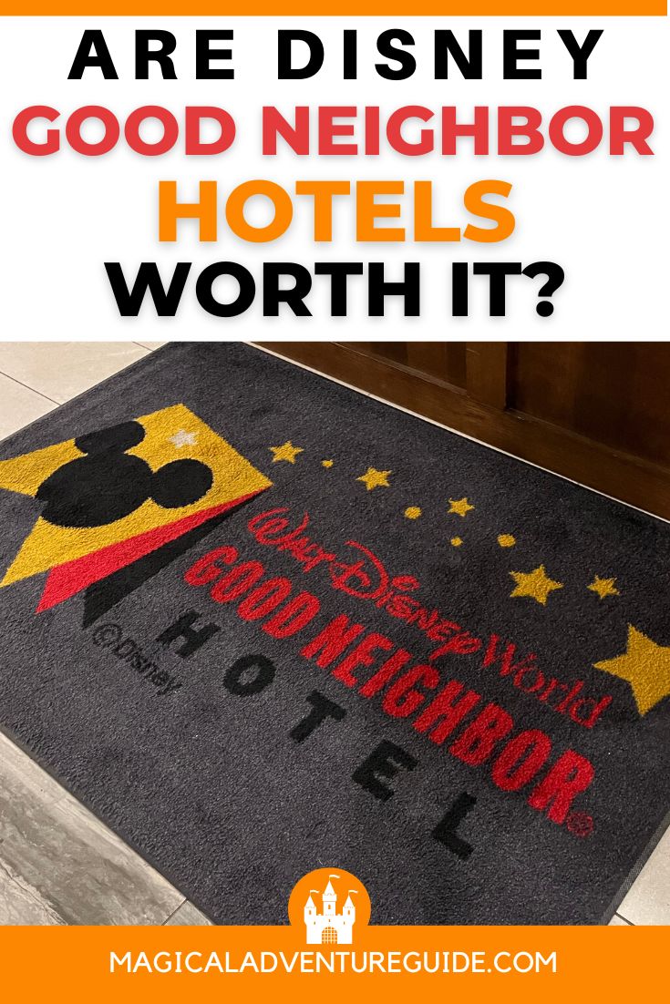 a rug in a hotel reads, "Walt Disney World Good Neighbor Hotel" with a silhouette of Mickey Ears and stars. An overlay reads, "Are Disney Good Neighbor Hotels Worth It?"
