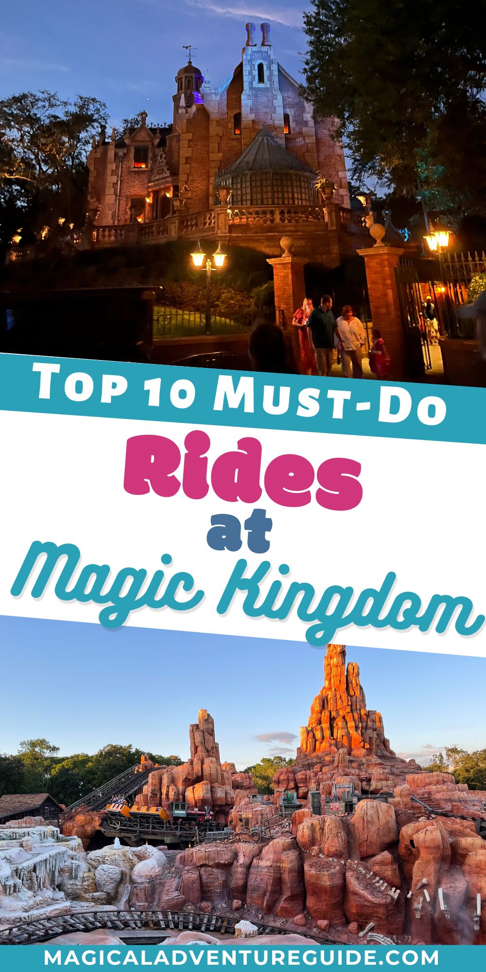 two photos; one of the Haunted Mansion and one of Big Thunder Mountain Railroad in Magic Kingdom